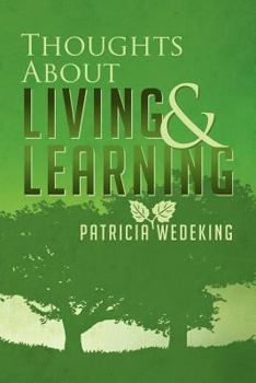 Paperback Thoughts About Living and Learning Book