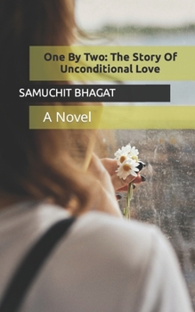 Paperback One By Two: The Story Of Unconditional Love: A Novel Book