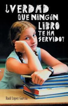 Paperback Verdad Que Ningun Libro Te Ha Servido? [Spanish] Book