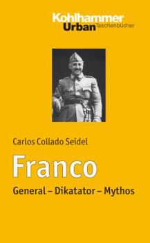 Paperback Franco: General - Diktator - Mythos [German] Book