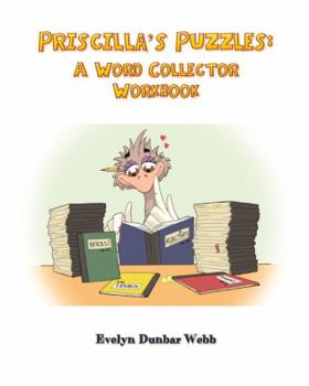 Priscilla's Puzzles: A Word Collector Workbook