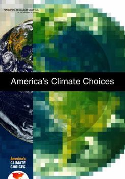 America's Climate Choices [With CDROM]