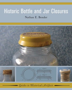 Paperback Historic Bottle and Jar Closures Book