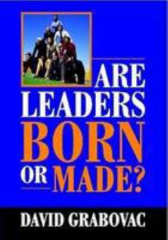 Paperback Are Leaders Born or Made? Book