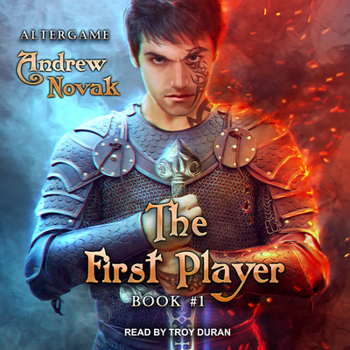 The First Player (AlterGame Book #1) LitRPG Series - Book #1 of the AlterGame