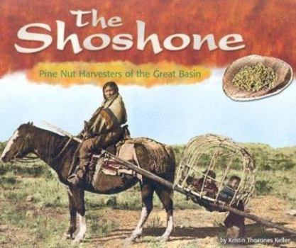 Library Binding The Shoshone: Pine Nut Harvesters of the Great Basin Book