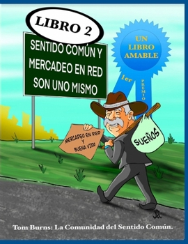 Paperback Sentido Comun y Mercadeo en Red Son Uno Mismo [Spanish] Book