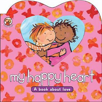 Board book My Happy Heart Book