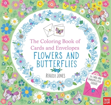 Paperback The Coloring Book of Cards and Envelopes: Flowers and Butterflies Book