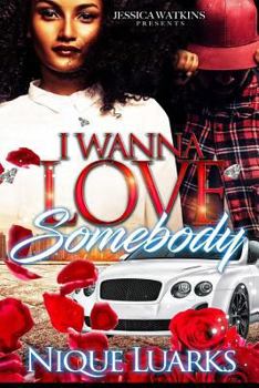 Paperback I Wanna Love Somebody Book
