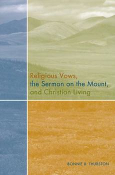 Paperback Religious Vows, the Sermon on the Mount, and Christian Living Book