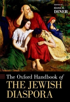 Hardcover The Oxford Handbook of the Jewish Diaspora Book