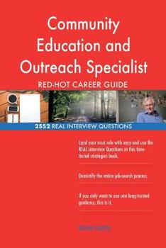 Paperback Community Education and Outreach Specialist RED-HOT Career; 2552 REAL Interview Book