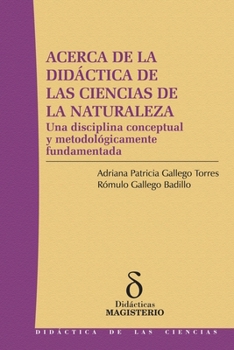 ACERCA DE LA DIDACTICA DE LAS CIENCIAS DE LA NATURALEZA (Spanish Edition)