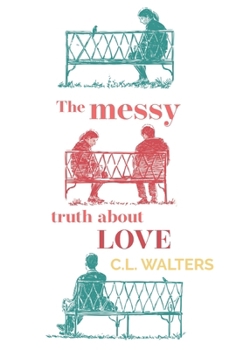Hardcover The Messy Truth About Love Book