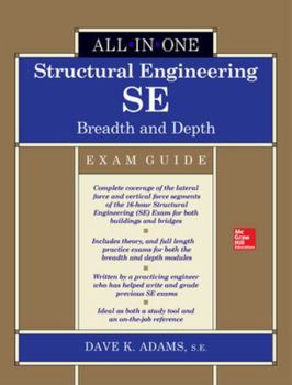 Hardcover Structural Engineering Se All-In-One Exam Guide: Breadth and Depth Book
