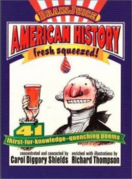 Hardcover Brainjuice: American History, Fresh Squeezed! Book