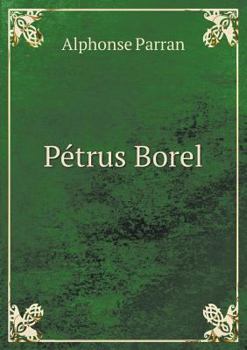 Paperback P?trus Borel [French] Book