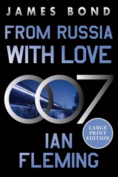 Paperback From Russia with Love: A James Bond Novel [Large Print] Book