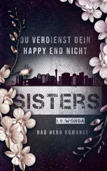 Sisters: (Bastards 2) - Book #2 of the Brothers