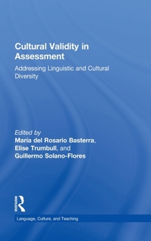 Hardcover Cultural Validity in Assessment: Addressing Linguistic and Cultural Diversity Book
