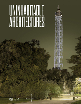 Uninhabitable Architecture
