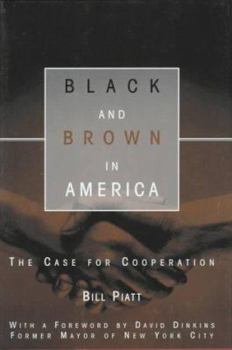 Hardcover Black and Brown in America: The Case for Cooperation Book