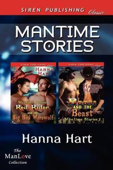 Mantime Stories [Red Rider and the Big Bad Werewolf: Beau and the Beast] (Siren Publishing Classic Manlove) - Book  of the Mantime Stories