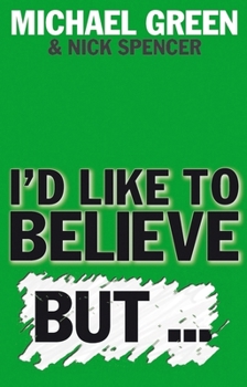 Paperback I'd Like to Believe, But... Book