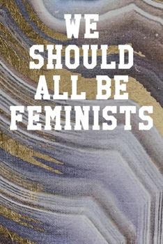 Paperback We Should All Be Feminists: Ukulele Tab Notebook 6"x9" 120 Pages Book