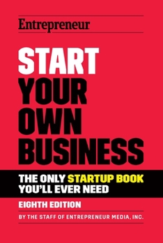 Paperback Start Your Own Business: The Only Startup Book You'll Ever Need Book