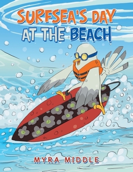 Paperback Surfsea's Day at the Beach Book