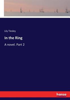 Paperback In the Ring: A novel. Part 2 Book
