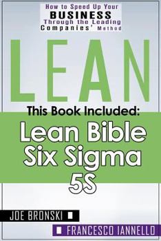 Paperback Lean: Lean Bible - Six Sigma & 5S - 3 Manuscripts + 1 BONUS BOOK