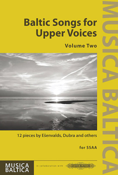 Paperback Baltic Songs for Upper Voices for Ssaa Choir: 12 Pieces by Esenvalds, Dubra and Others (Lat/Ltv/Eng) Book