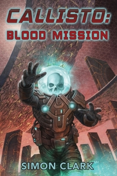 Paperback Callisto: Blood Mission Book