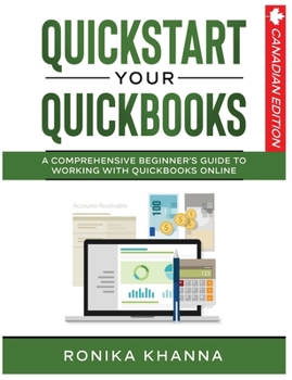 Paperback QuickStart Your QuickBooks: A Comprehensive Guide to Working with QuickBooks Online Book