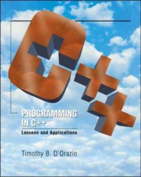 Paperback Programming in C++: Lessons and Applications Book
