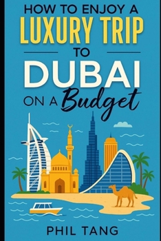 Paperback Super Cheap Dubai Travel Guide 2019 Book