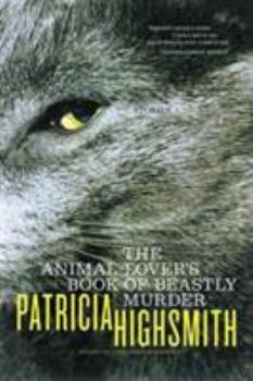 Paperback The Animal-Lover's Book of Beastly Murder Book