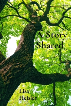 Paperback A Story Shared Book