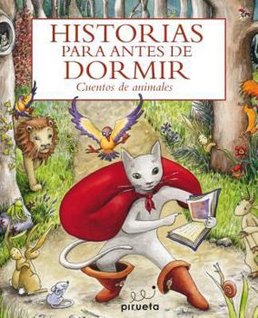 Paperback Historias Para Antes de Dormir: Cuentos de Animales [Spanish] Book