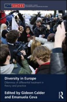 Hardcover Diversity in Europe: Dilemnas of differential treatment in theory and practice Book