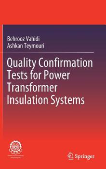 Hardcover Quality Confirmation Tests for Power Transformer Insulation Systems Book