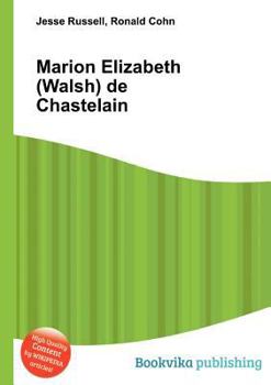 Paperback Marion Elizabeth (Walsh) de Chastelain Book