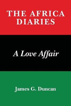 Paperback The Africa Diaries: A Love Affair Book