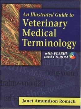 Paperback An Illustrated Guide to Veterinary Medical Terminology [With CDROM] Book