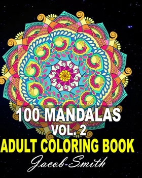 Paperback Mandala Coloring Book. Vol. 2: 100 Magical Mandalas - An Adult Coloring Book with Fun, Easy, and Relaxing Mandalas. Book