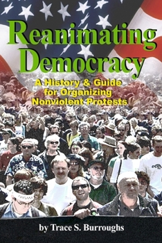 Paperback History & Guidebook for Organizing a Nonviolent Protest Book