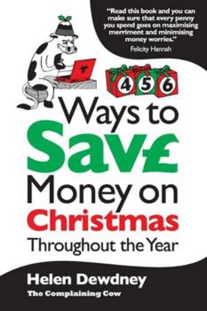 Paperback 456 ways to save money on Christmas throughout the year Book